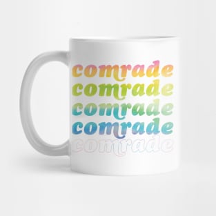 Rainbow Comrade Mug